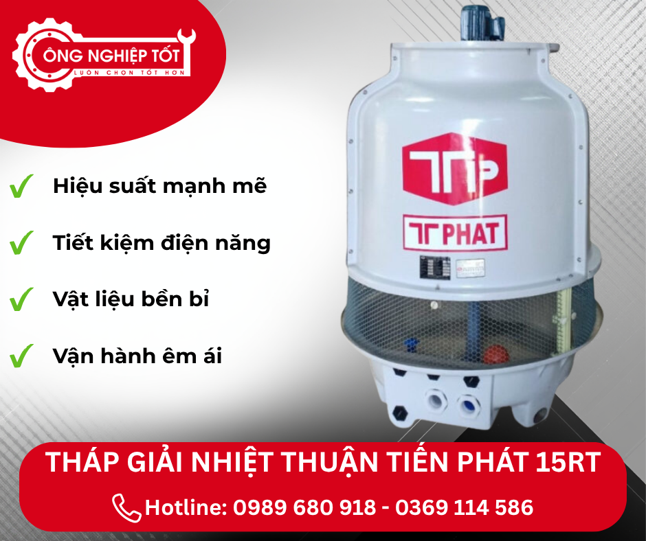 Lợi ích - Ưu điểm của tháp giải nhiệt Thuận Tiến Phát 15RT